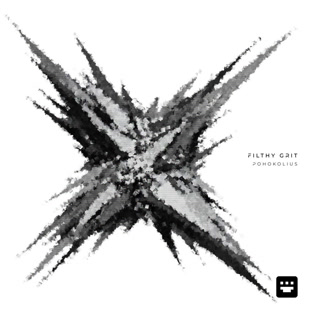 Cover art for Filthy Grit by Pohokolius