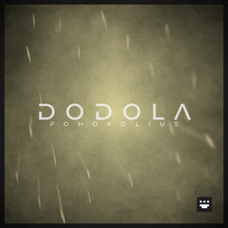 Cover art for DODOLA by Pohokolius
